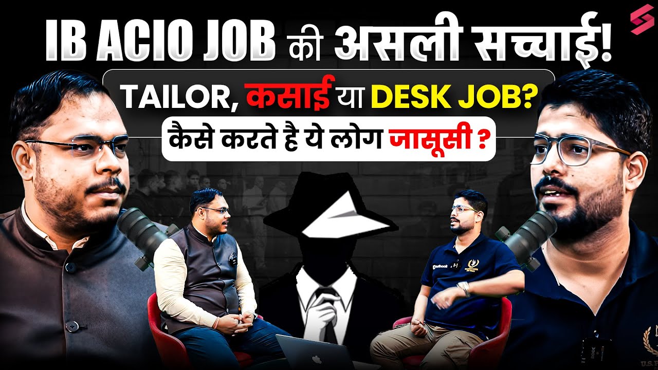 IB ACIO Job Profile & Selection Process Analysis | IB ACIO Preparation Strategy by Rohan Sir