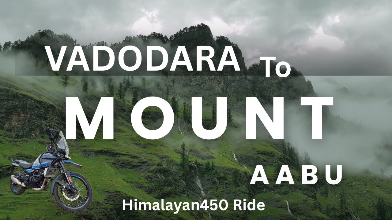 Vadodara To Mount Abu || Himalayan450 Ride #himalayan450 #automobile #motovlog #vlogs