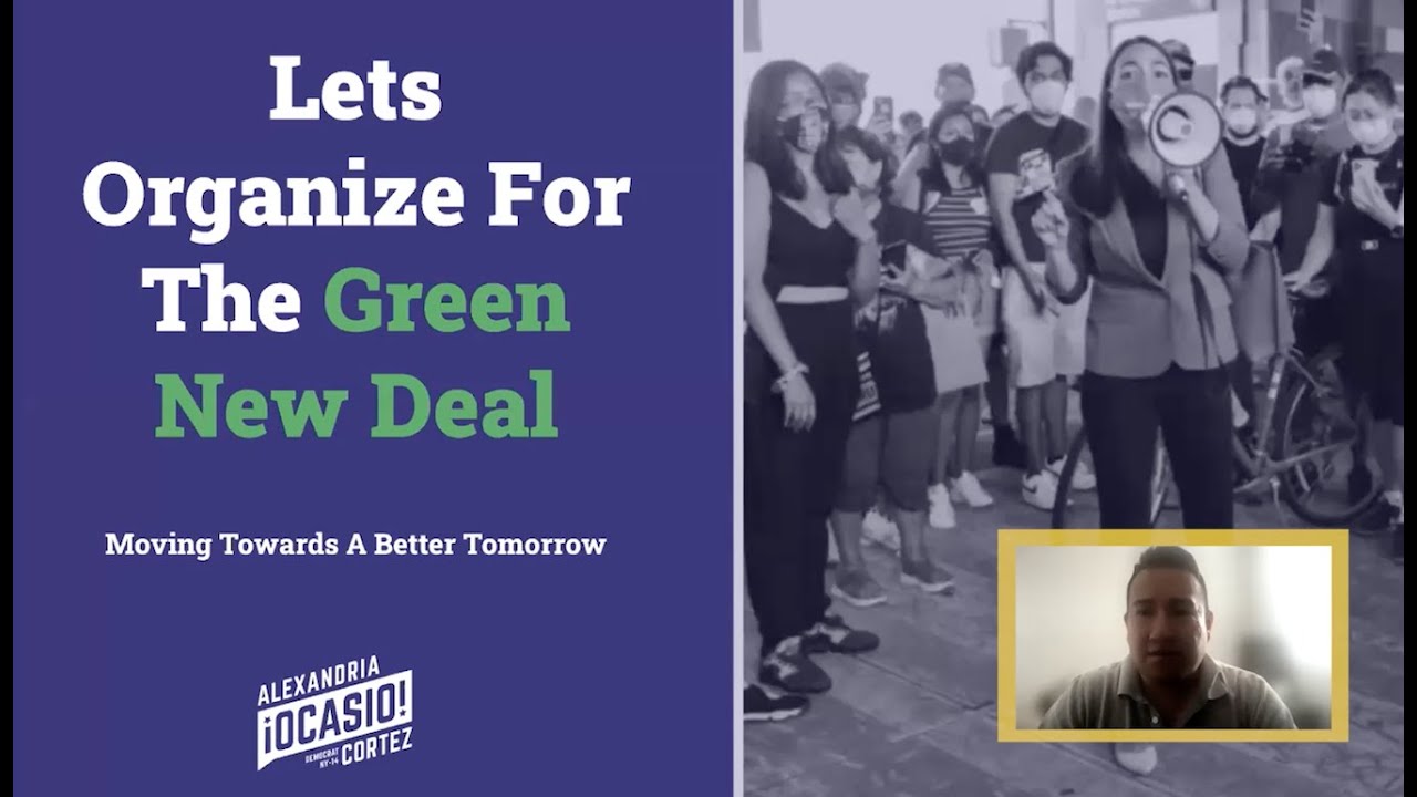 Team AOC Summer Session: Organizing for the Green New Deal | Alexandria Ocasio-Cortez