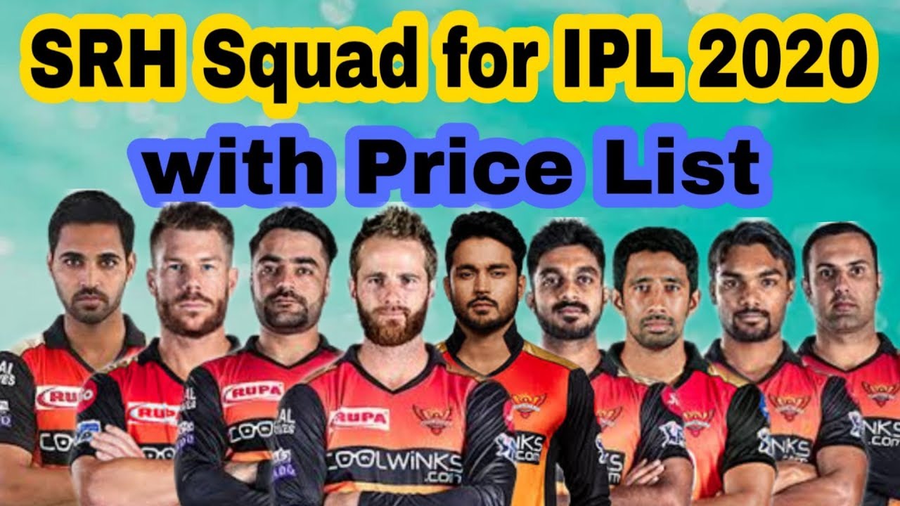 IPL 2020 - SRH Team Squad for IPL 2020 with Price List l Sunrisers Hydrabad l IPL News l IPL Auction