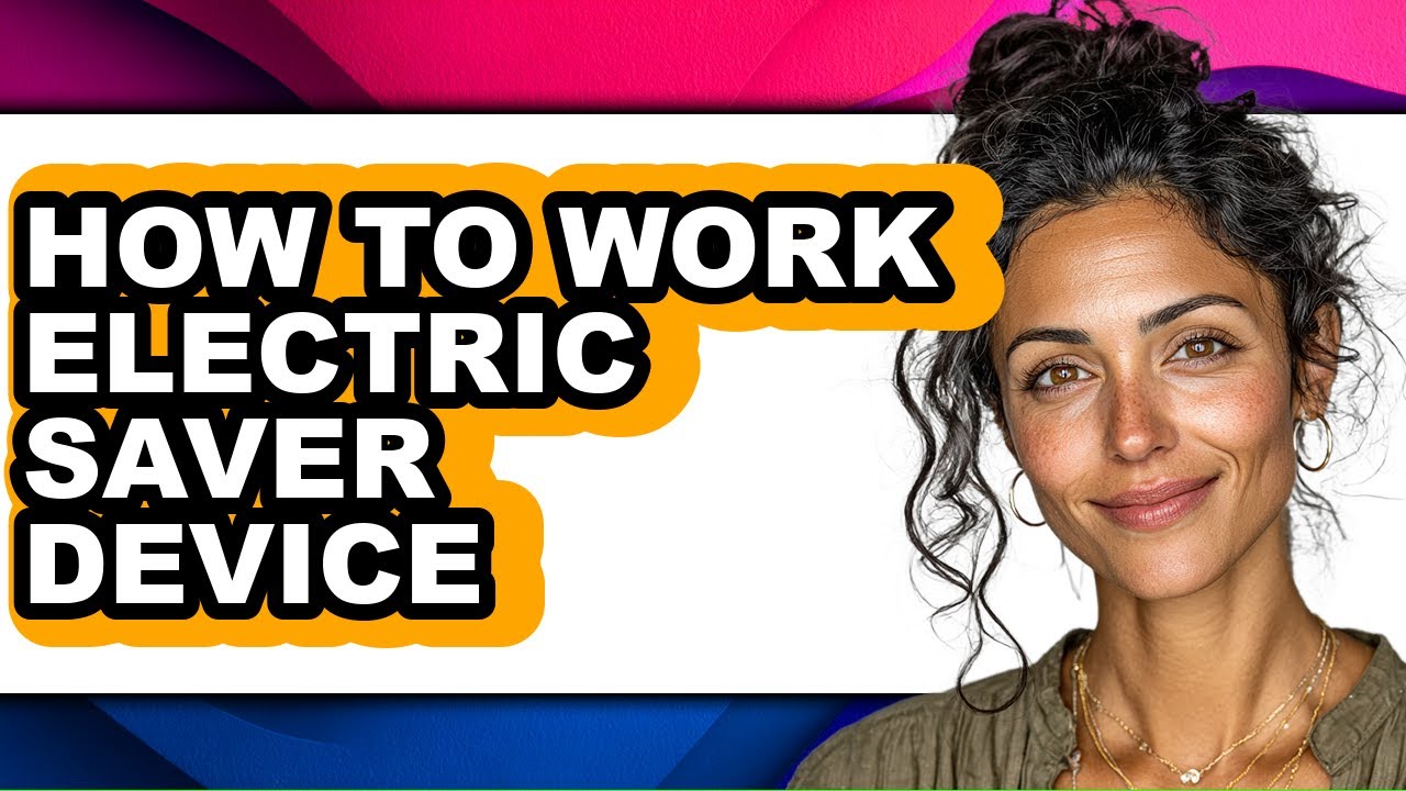 How to Work Electric Saver Device - Easy Guide