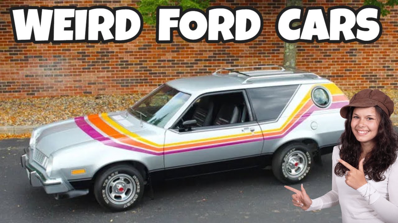Top 10 Weirdest Cars Made By Ford.