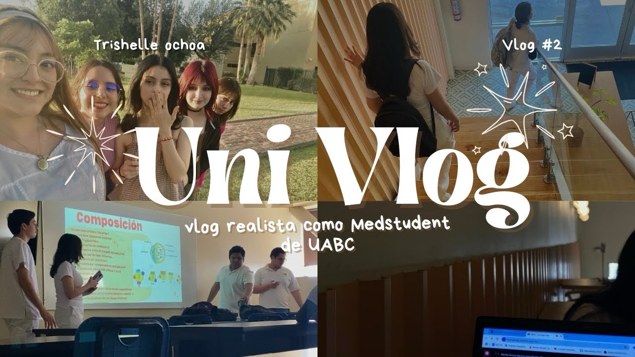 VLOG #2 🩺 Una semana realista como estudiante de medicina en UABC | Trishelle Ochoa