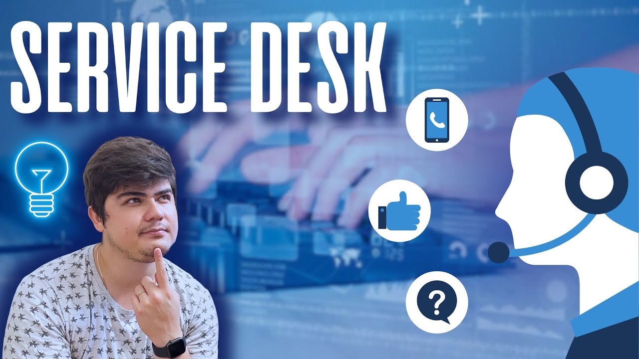 Conhecimentos básicos de um SERVICE DESK | DESCOMPLICANDO