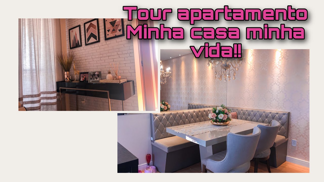 TOUR ATUALIZADO!! APARTAMENTO MINHA CASA MINHA VIDA!