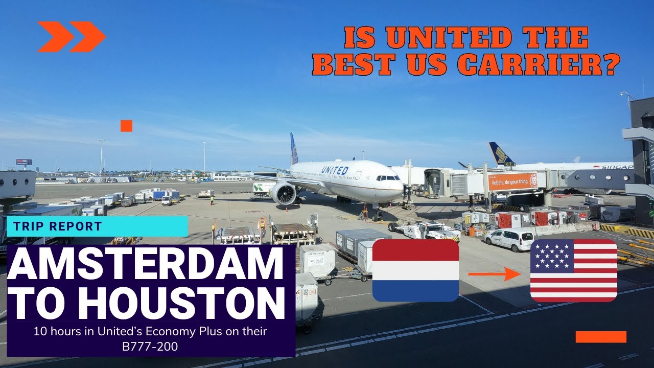 Trip Report | United Airlines | Amsterdam - Houston Bush | Boeing B777-200 | (ECONOMY)