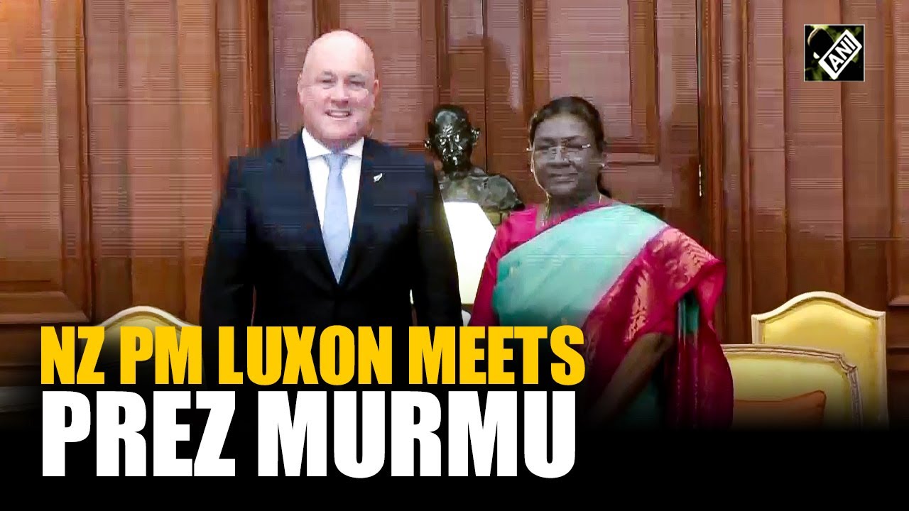 NZ PM Luxon meets President Droupadi Murmu at Rashtrapati Bhavan