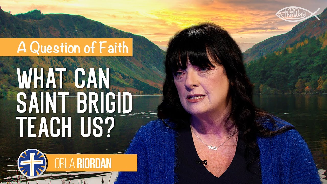 What can Saint Brigid teach us? - Orla Riordan (Ep 7)