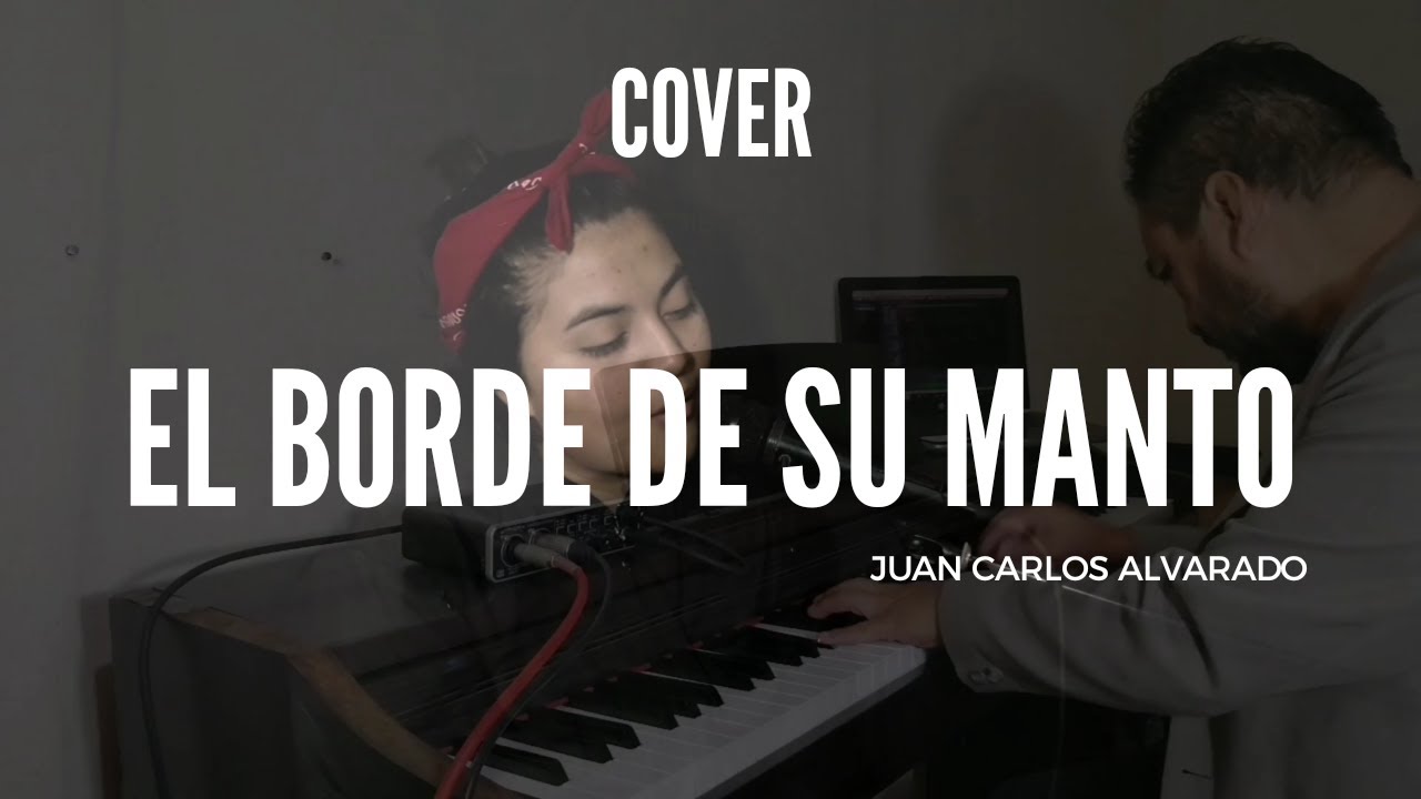 El borde de su manto (cover - Sary Herz)