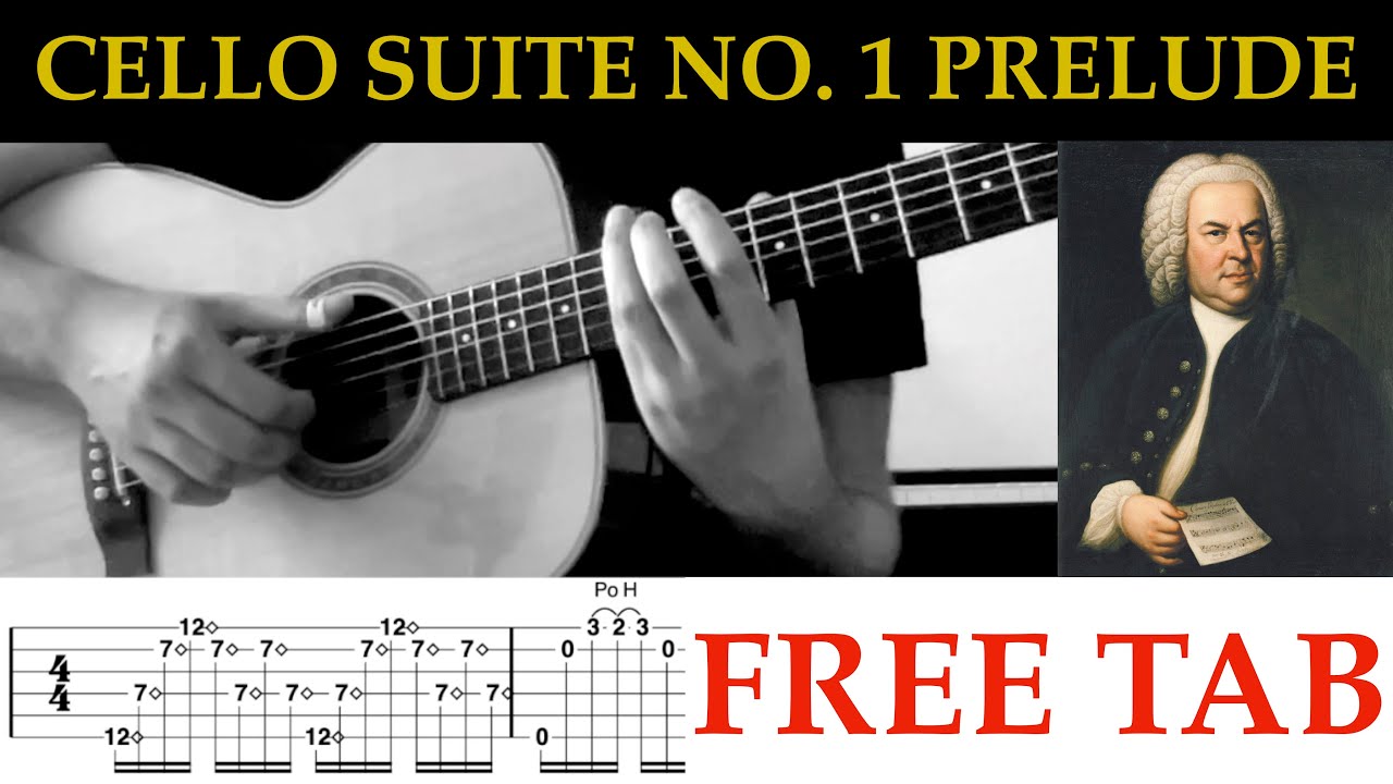 Cello Suite No. 1 Prelude (Johann Sebastian Bach) - Fingerstyle Guitar Tab and Cover