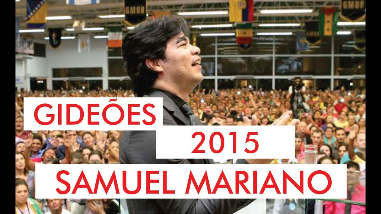 Pregação do Samuel Mariano no Gideões 2015