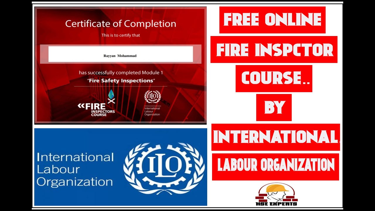 Free Online Fire Inspector Course By ILO || Free Safety courses