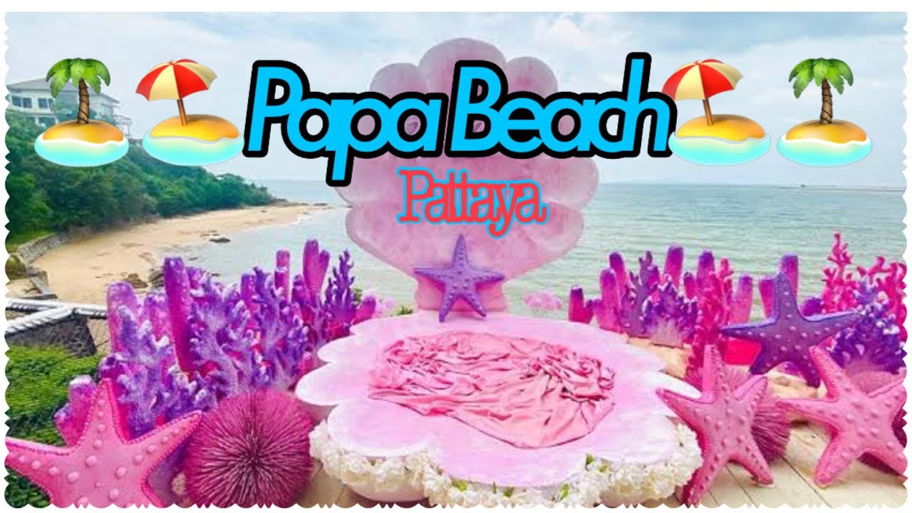 Papa Beach Pattaya//Chonburi//Thailand