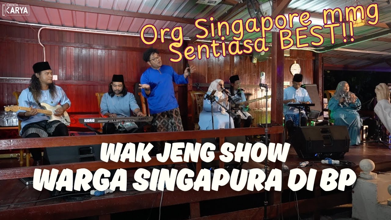Wak Jeng Show - Depan Warga Singapura Di Batu Pahat - ENJOY!!