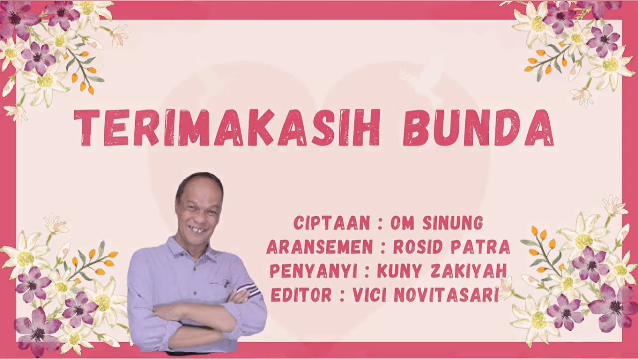 Lagu perpisahan sangat mengharukan TERIMAKASIH BUNDA ciptaan Om Sinung
