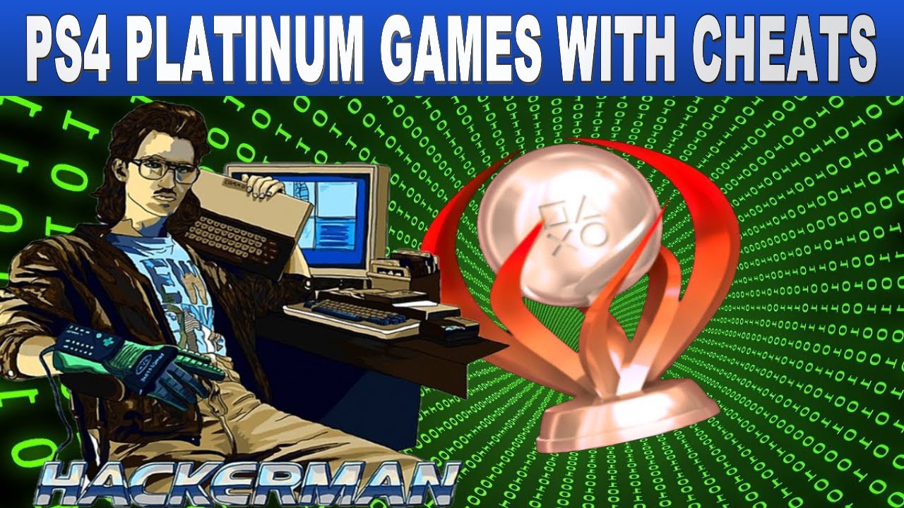 PS4 Platinum Games with Cheats | Hard Platinums Made Easy | Unlock all trophies with cheats