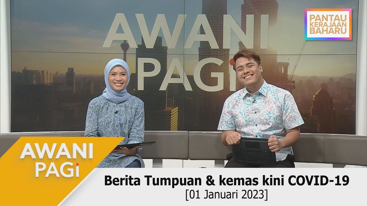 [LANGSUNG] Fokus Berita #AWANIpagi 1 Januari 2023