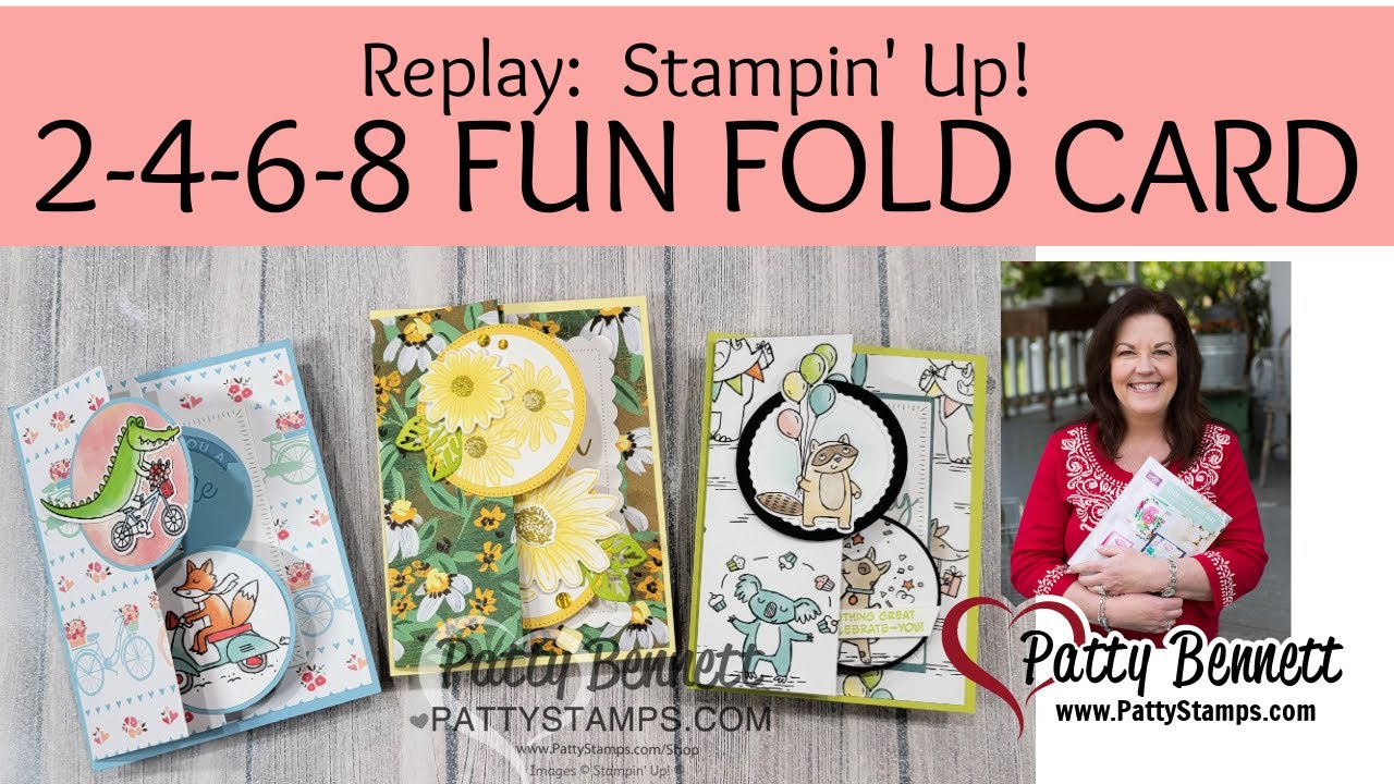 2-4-6-8 Fun Fold Cards with New Stampin' Up! Products