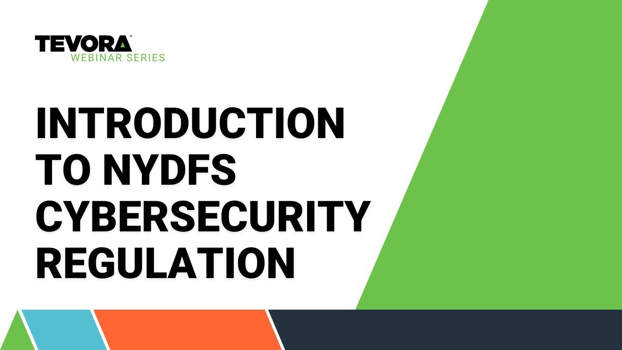 Introduction to NYDFS Cybersecurity Regulation