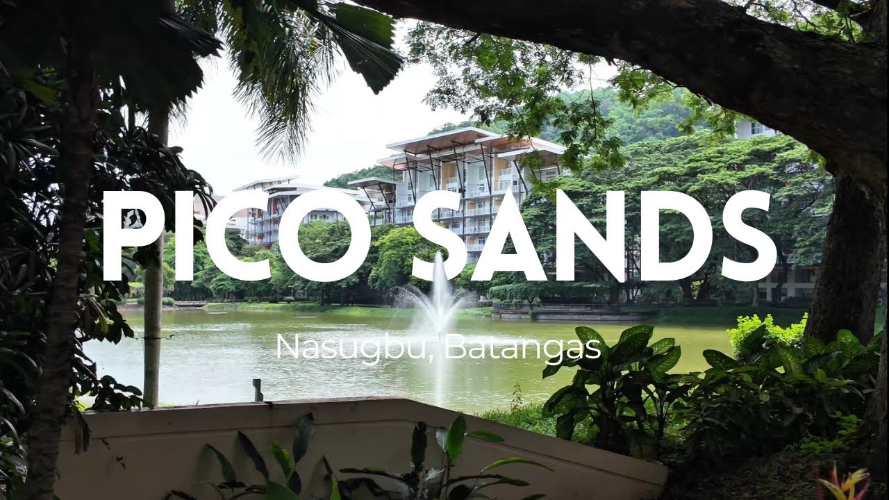 Pico Sands Hotel - Nasugbu, Batangas | Hotel tour and amenities
