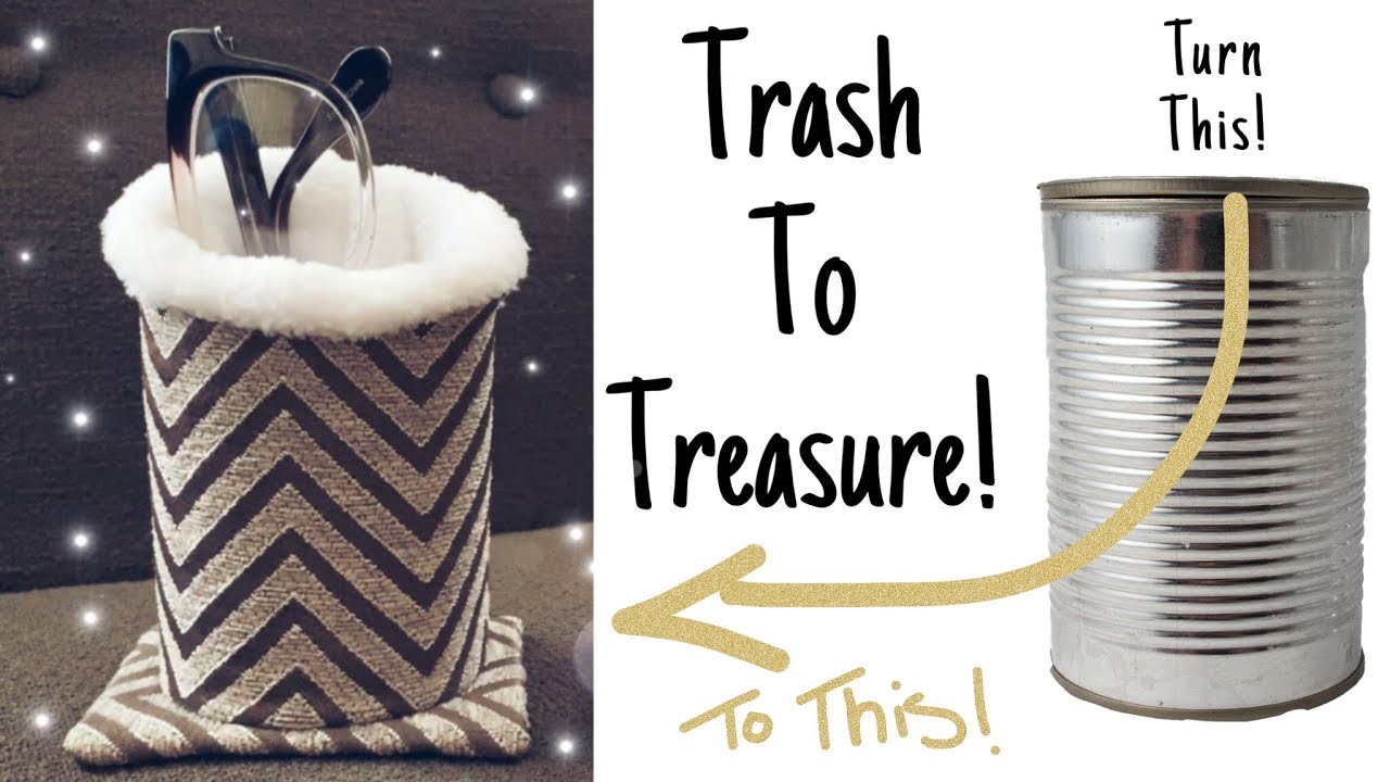 Tin can into an eyeglass holder? Yes!