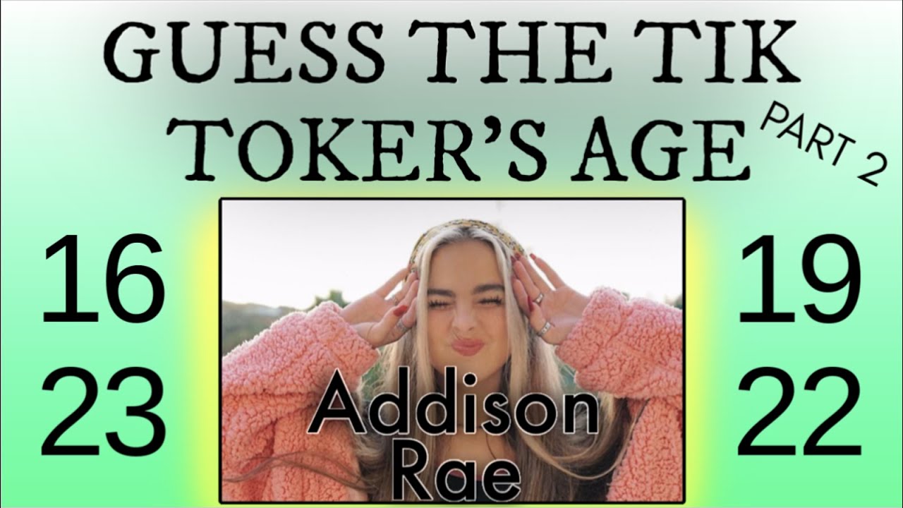 GUESS THE TIK TOKER'S AGE CHALLENGE (PART 2)