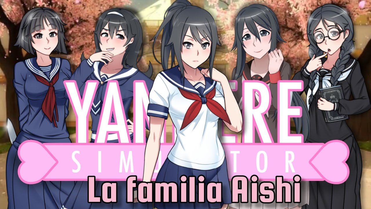 La FAMILIA AISHI || Yandere Simulator