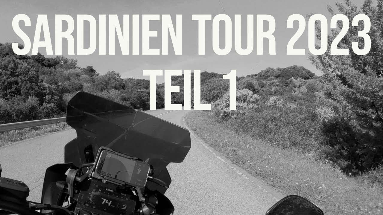 Motorradurlaub 2023 Sardinien - Teil 1