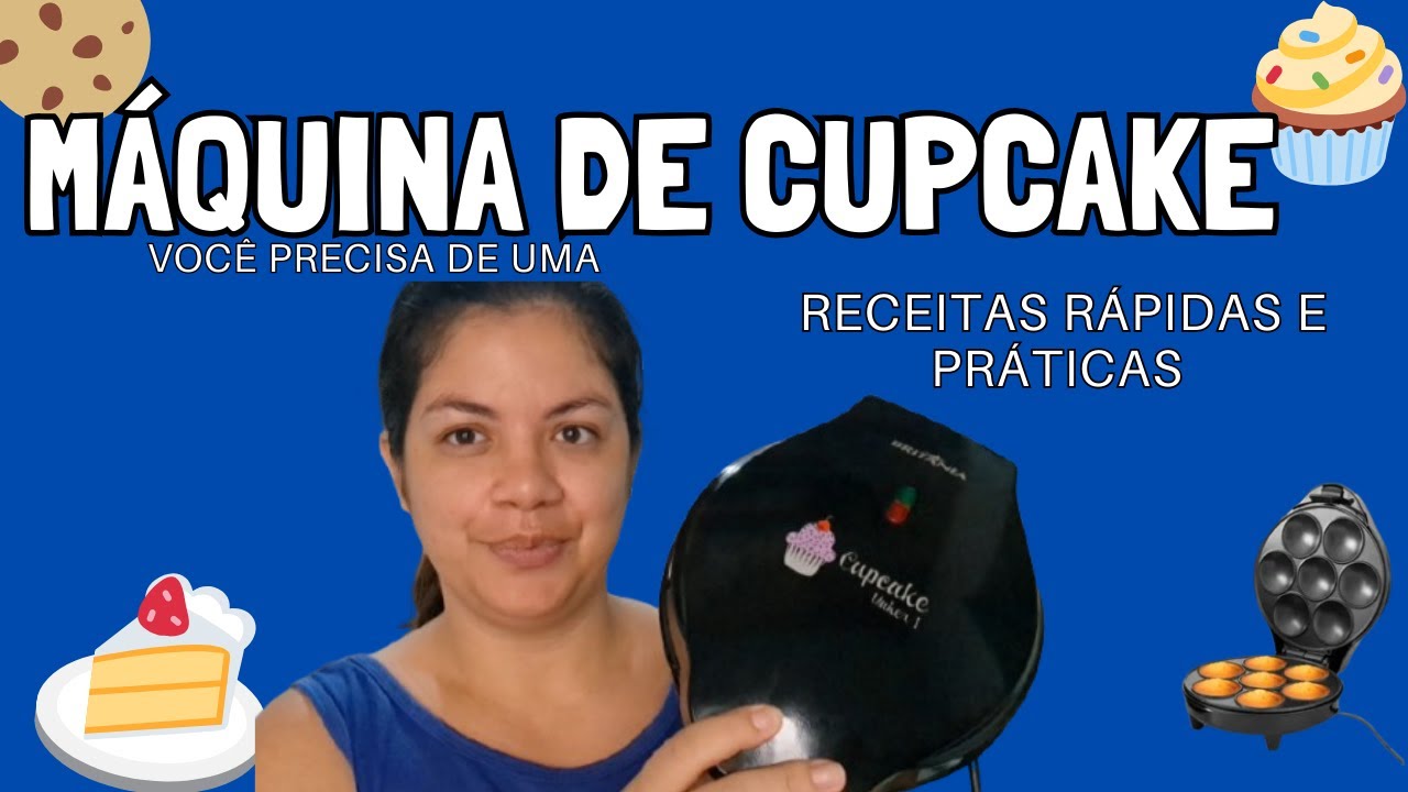 Máquina de cupcake Britânia Cupcake Maker - Você precisa de uma! #dicas