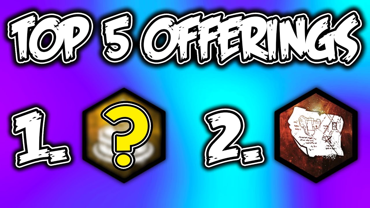Top 5 BEST Survivor Offerings in DBD 2021 [Dead by Daylight Guide]
