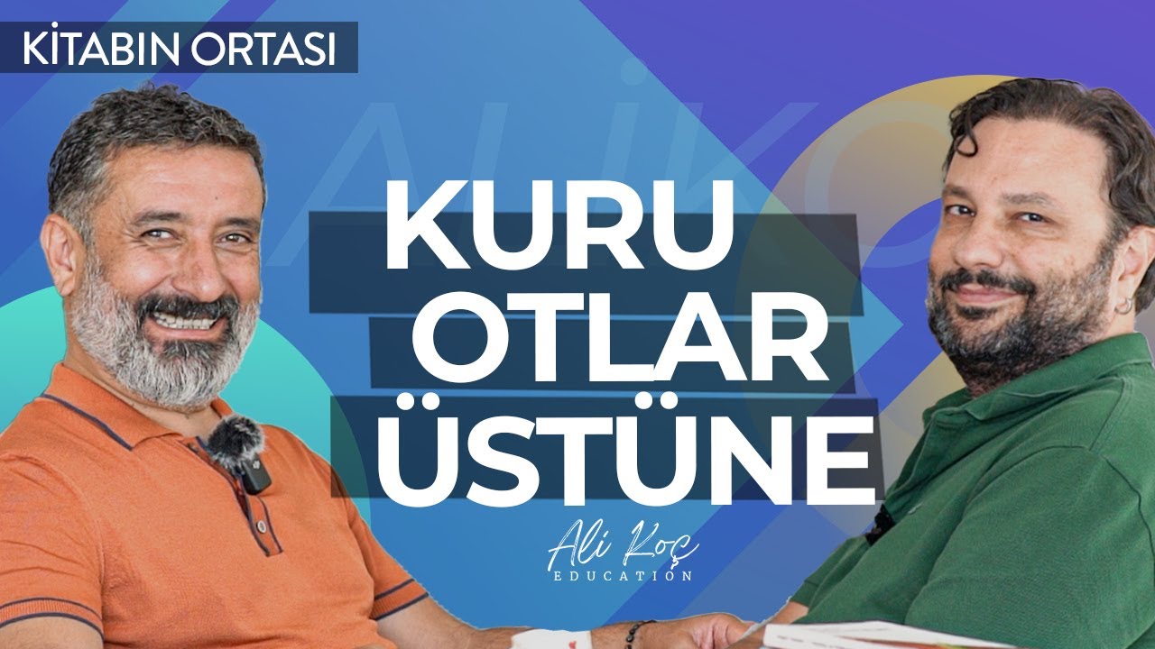 Kuru Otlar Üstüne I Ali Koç - Ata Özdemirci