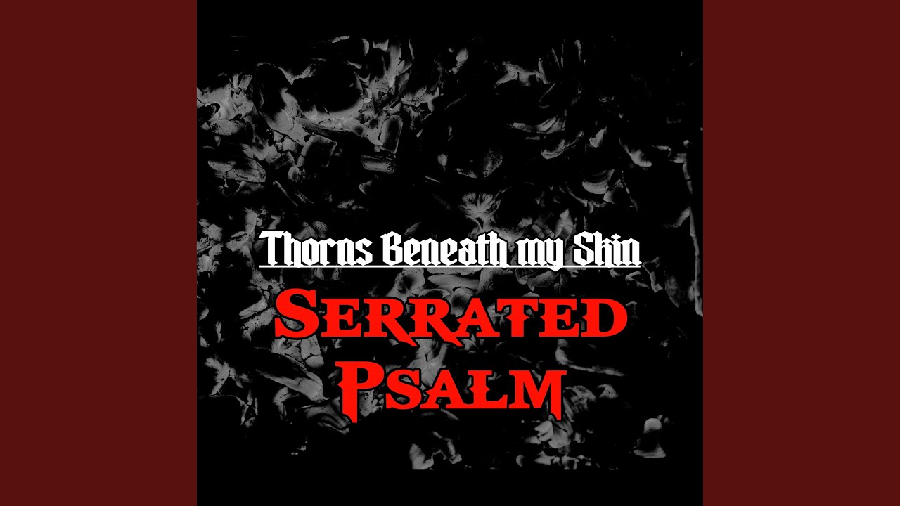 THORNS BENEATH MY SKIN