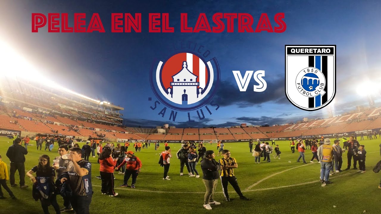 ATLÉTICO DE SAN LUIS VS QUERETARO - COLOR Y PELEA - (IMÁGENES INEDITAS)