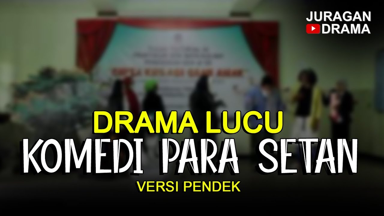 Drama Kabaret ‼️ Komedi Para Setan UT