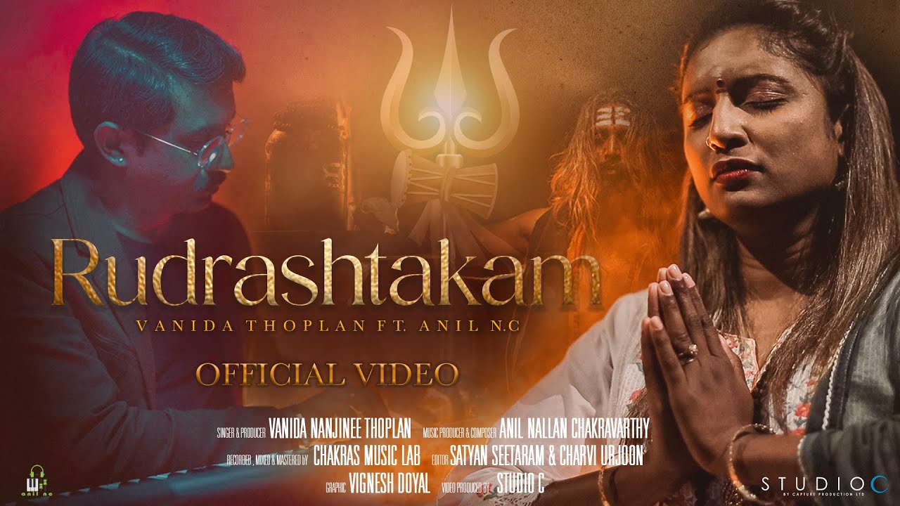 Rudrashtakam - Interpreted by Vanida Thoplan Ft. Anil N.C
