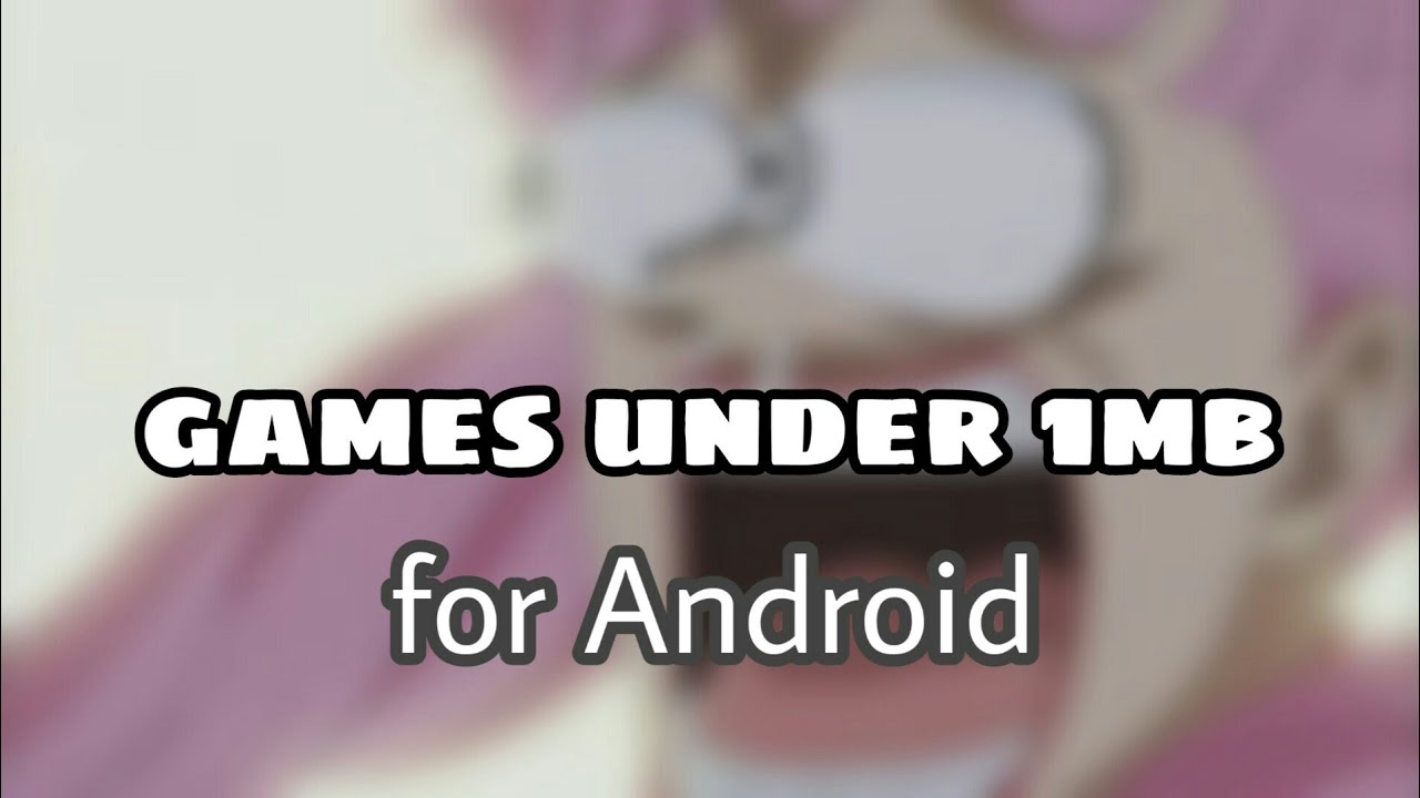 Top 8 games under 1mb😨 for android