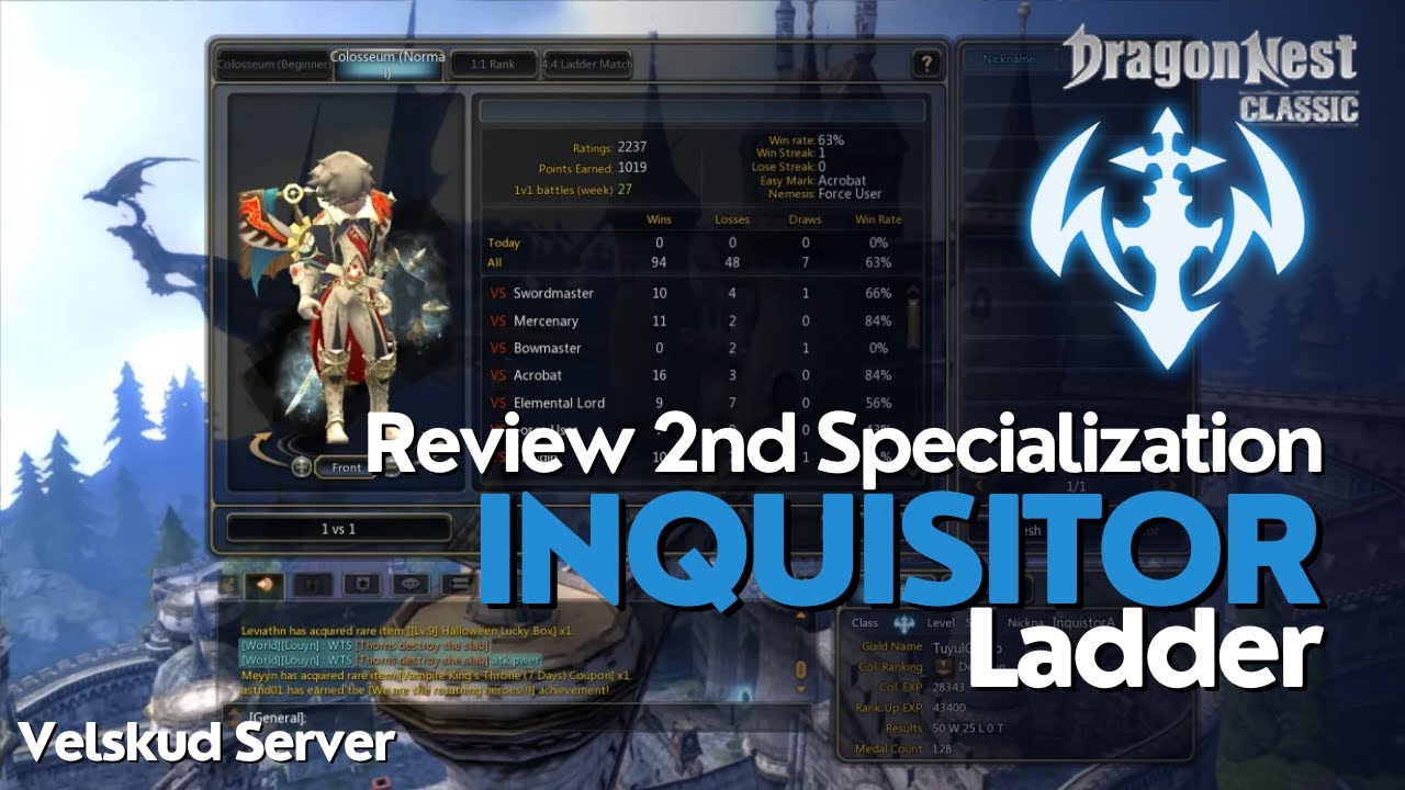 Inquisitor Ladder Velskud Server #1 |  Dragon Nest SEA Classic