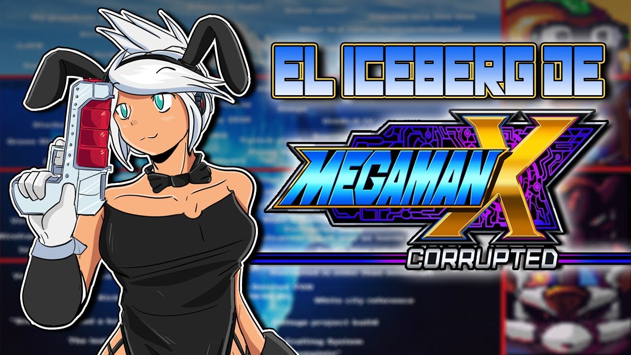 El Iceberg de Megaman X Corrupted
