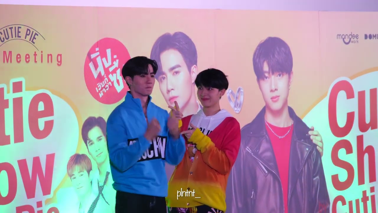 [220212]  คลั่งรัก - Zee & Nunew Cutie Pie Premeeting @Siam Pavalai