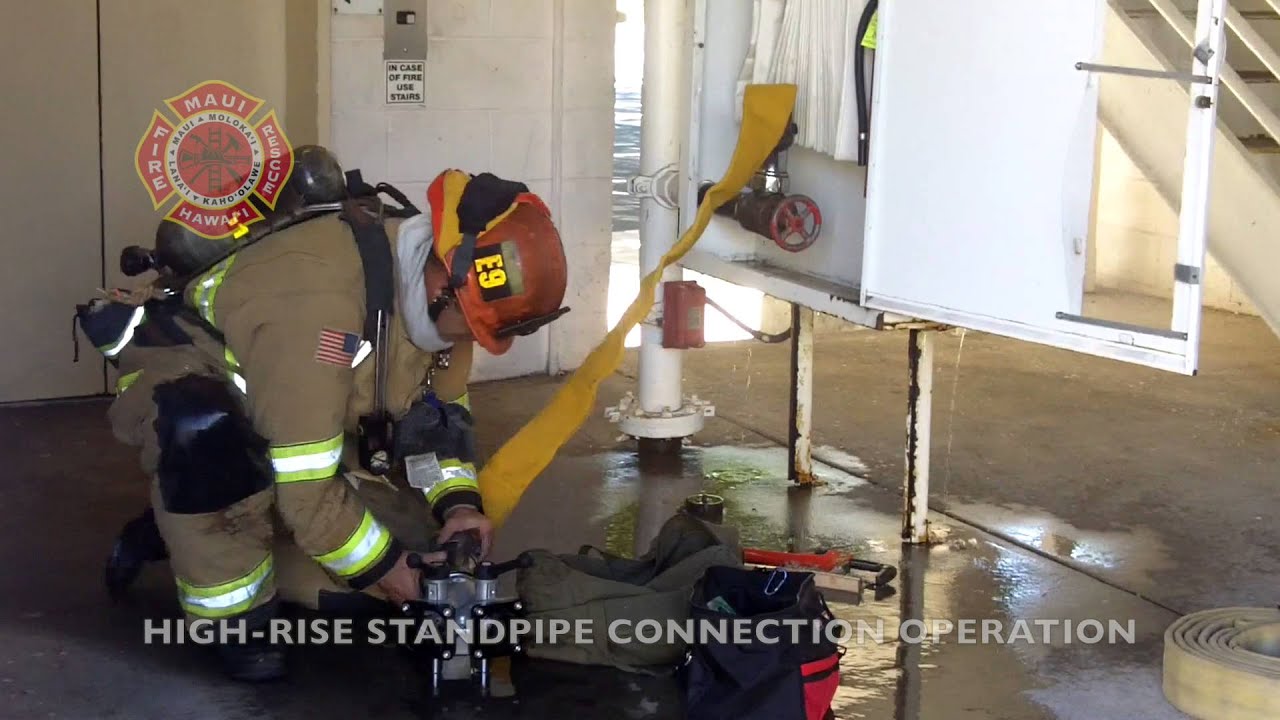 HOSE DEPLOYMENT / HIGH-RISE STANDPIPE CONNECTION OPERATION