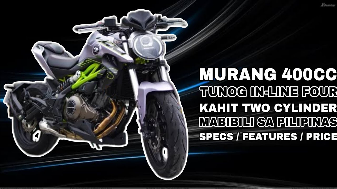 TUNOG IN-LINE FOUR | MURANG 400CC NA MABIBILI SA PILIPINAS | FUTURISTIC DESIGN | SPECS AND FEATURES 