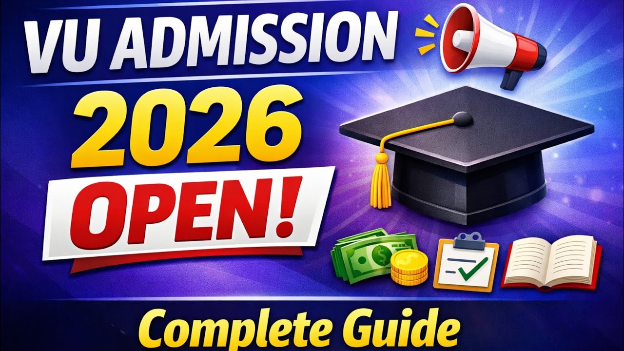 Virtual University Admission 2026 | Complete Guide | Fee, Apply, Study System, Pros & Cons