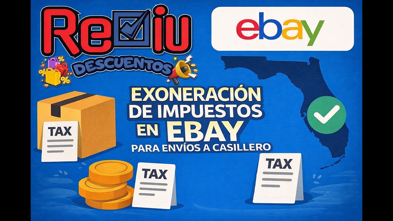 Tutorial: Exoneración de impuestos en Ebay para envíos a casillero (Colombia)