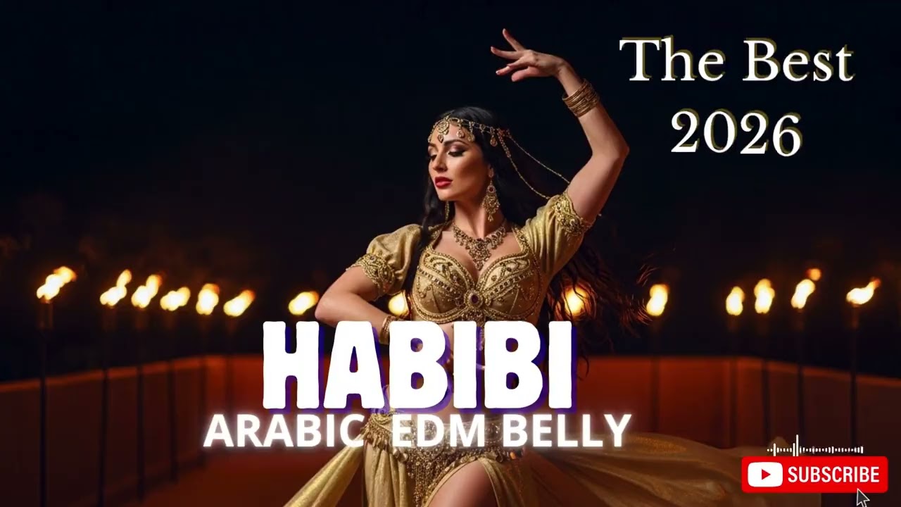 Arabic Belly Dance EDM 🌹 New Habibi 2026