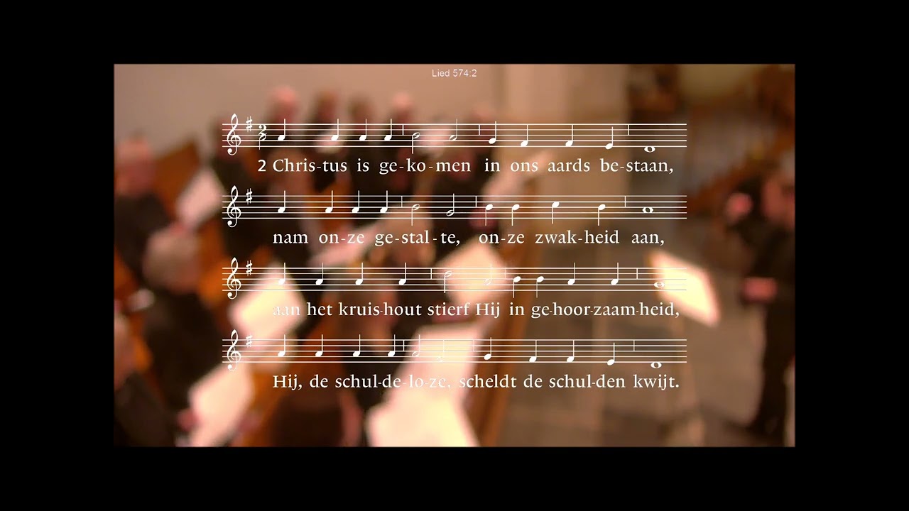 Lied 574 Christus is gekomen
