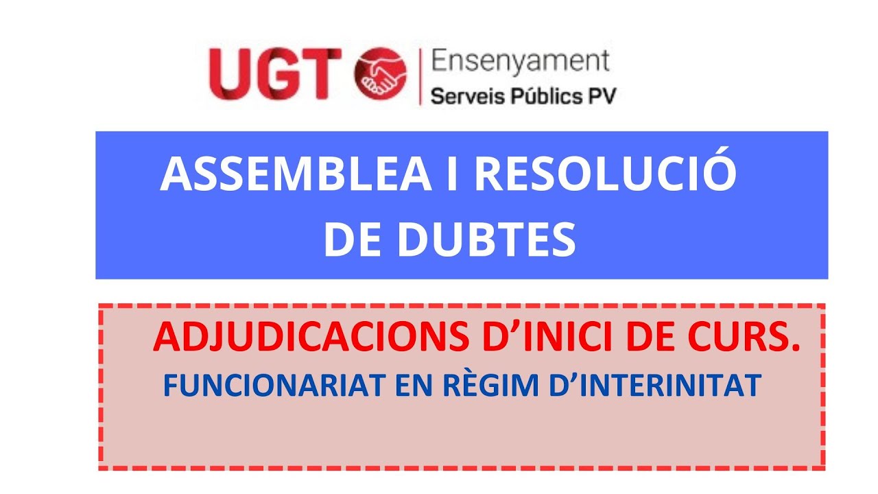 ASSEMBLEA I RESOLUCIÓ DE DUBTES ADJUDICACIONS INICI DE CURS