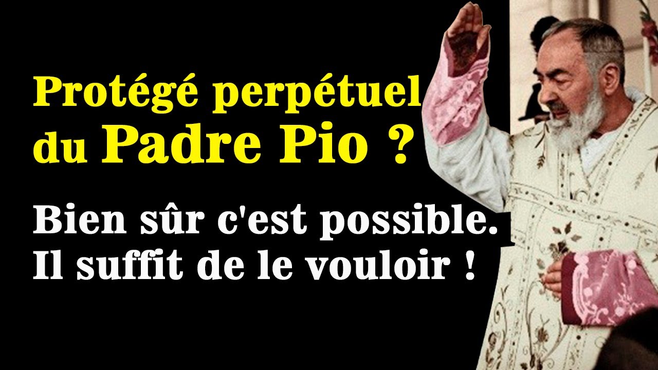 Le bonheur d'un protégé du Padre Pio