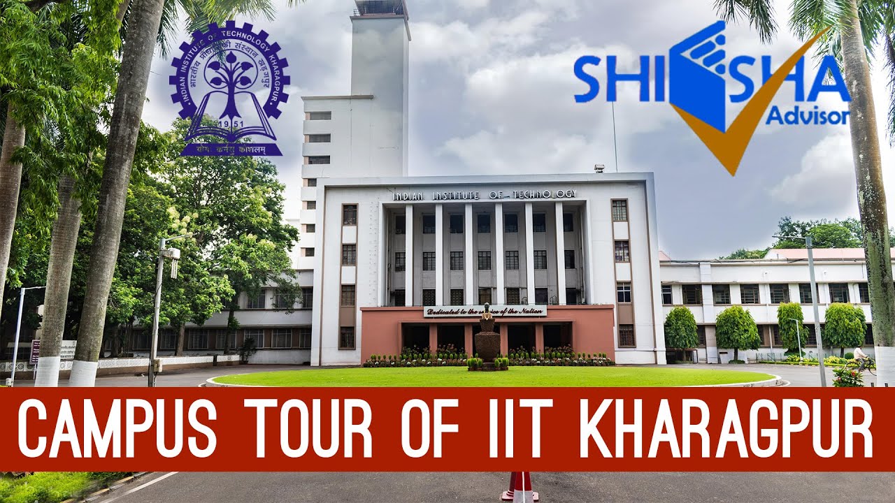 IIT Kharagpur Campus Tour | Indian Institute of Technology, Kharagpur