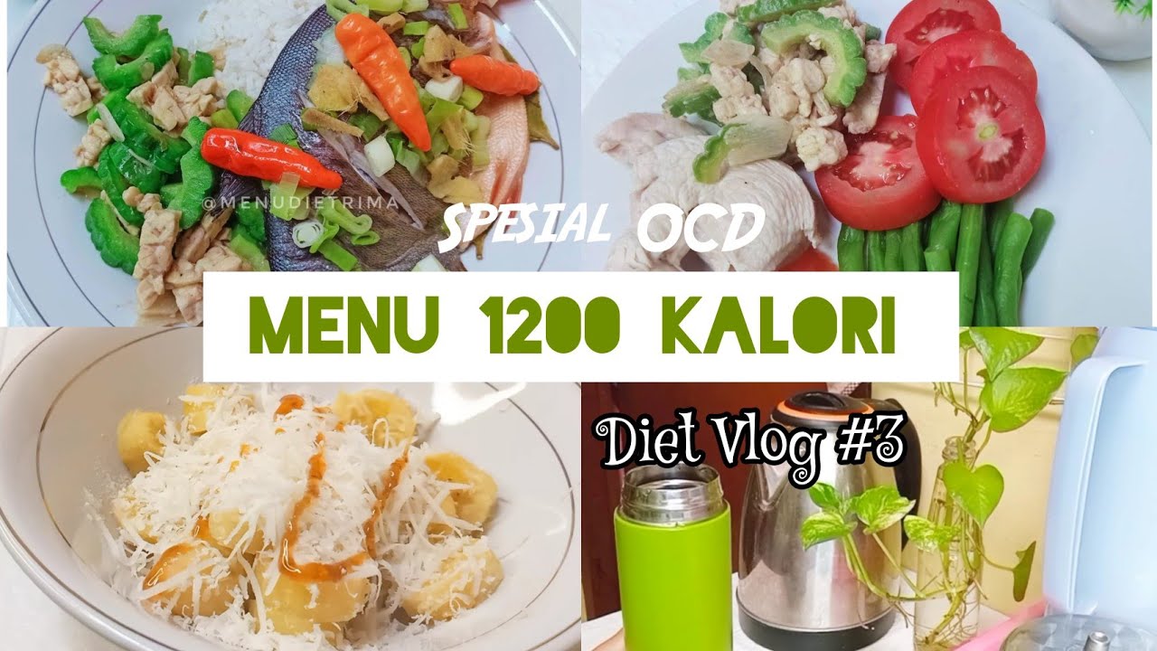 MENU DIET SPESIAL OCD  || Diet Vlog #3