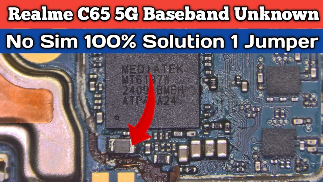 Realme C65 5G Baseband Unknown Problem Solution | No Service No IMEI Repair | Fix With 1 Jumper